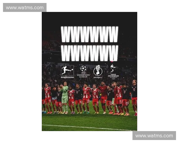 拜仁慕尼黑全程直播，精彩赛事尽在掌握，实时更新最新战况与精彩回放